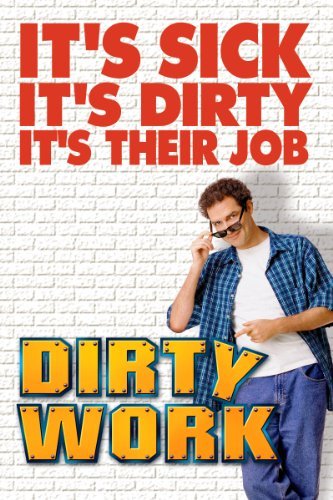 Dirty Work