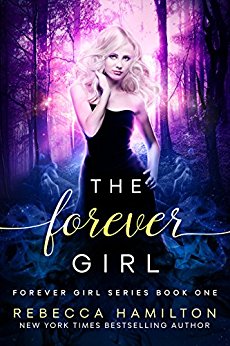 The Forever Girl (The Forever Girl Series Book 1)