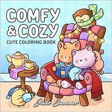 Comfy & Cozy: Coloring Book for Adults and Teens with Cozy Scenes and Cute Animal Characters for Relaxation (Comfy and Cozy Coloring Books)