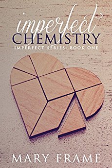 Imperfect Chemistry (Imperfect Series Book 1)