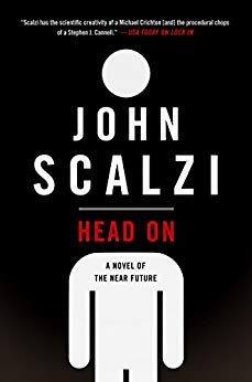 Head On: A Novel of the Near Future (Lock in)