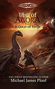 A Quest of Kings: Book 2 Whill of Agora: Legends of Agora