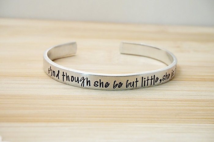 And Though She be But Little, She is Fierce Cuff Bracelet | Hand Stamped FBM