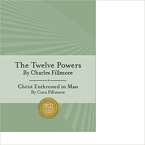 The Twelve Powers (Unity Classic Library)