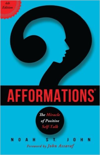 Afformations®: The Miracle of Positive Self-Talk