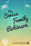The Swiss Family Robinson Xist Classics