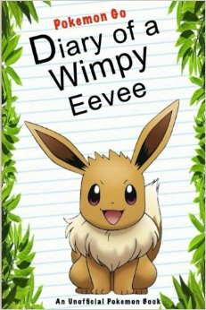 Pokemon Go: Diary Of A Wimpy Eevee (Pokemon Books) (Volume 12)