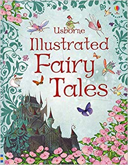Usborne Illustrated Fairy Tales (Anthologies & Treasuries) (Illustrated Stories)