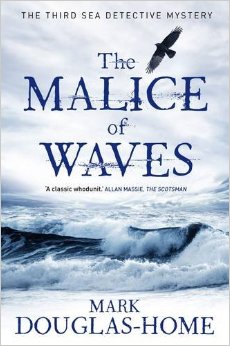 The Malice of Waves (Sea Detectives)