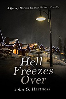 Hell Freezes Over - A Quincy Harker, Demon Hunter Novella