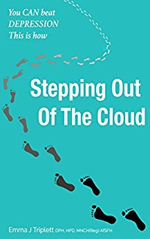 Stepping Out Of The Cloud: You can beat depression, this is how