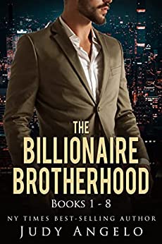 The Billionaire Brotherhood Double Collection Books 1 - 8: Bold and Noble Billionaires