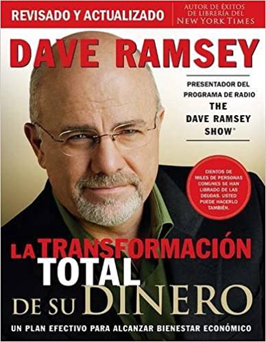La transformacin total de su dinero: Un plan efectivo para alcanzar bienestar econmico (Spanish Edition) by Dave Ramsey(2015-07-22)