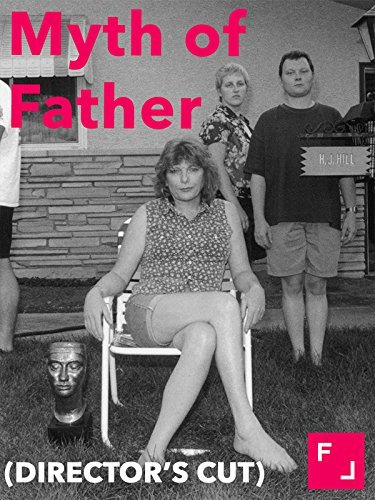 Myth of Father (Director's Cut)