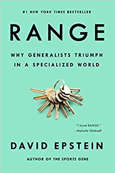 Range: Why Generalists Triumph in a Specialized World