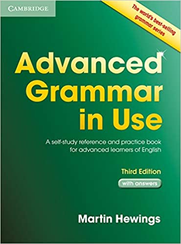 Advanced Grammar in Use with Answers: A Self-Study Reference and Practice Book for Advanced Learners of English