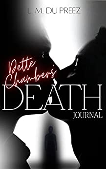 Dette Chambers' Death Journal