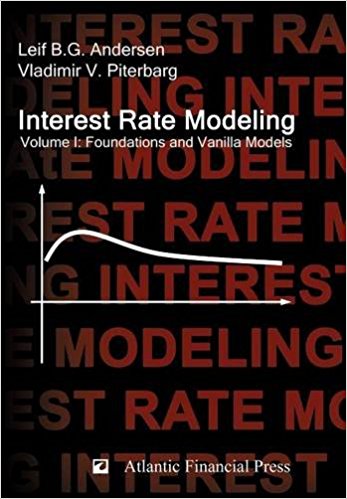 Interest Rate Modeling. Volume 1: Foundations and Vanilla Models