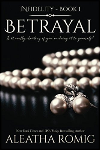 Betrayal (Infidelity) (Volume 1)