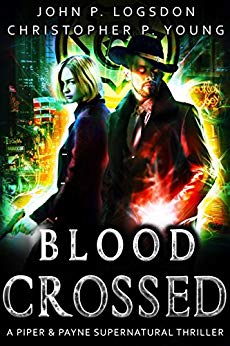 Blood Crossed: A Piper & Payne Supernatural Thriller (Netherworld Paranormal Police Department Book 1)