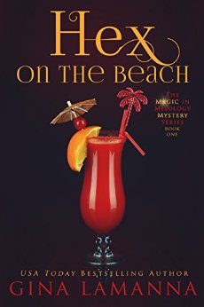 Hex on the Beach (The Magic & Mixology Mystery Series Book 1)