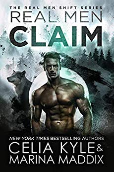 Real Men Claim (Soren Pack | Paranormal Werewolf Romance) (Real Men Shift Book 6)