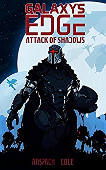 Attack of Shadows (Galaxy's Edge Book 4)