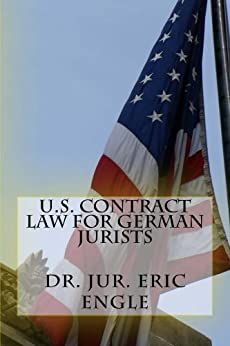 U.S. Contract Law for German Jurists (Quizmaster Common Law for German and European Jurists)