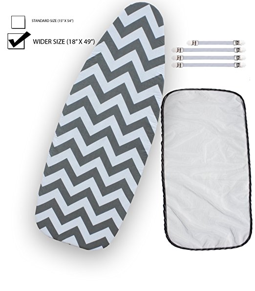 Wider Ironing Board Cover 6 Items: 1 Extra Thick Felt Pad, Heat Resistant, [18" x 49"] PLEASE MEASURE YOUR BOARD, 4 Fasteners and 1 Large Protective Scorch Mesh Cloth (White & Grey)