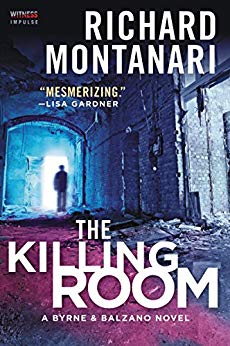 The Killing Room: A Balzano & Byrne Novel (A Byrne & Balzano Thriller Book 2)