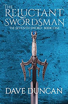 The Reluctant Swordsman (The Seventh Sword Book 1)