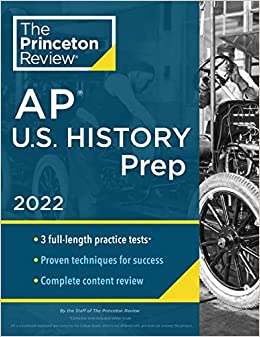 Princeton Review AP U.S. History Prep, 2022: Practice Tests   Complete Content Review   Strategies & Techniques (2022) (College Test Preparation)