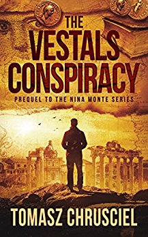 The Vestals Conspiracy: A Mystery Thriller Novella (Prequel to The Nina Monte Mystery Thriller Series)
