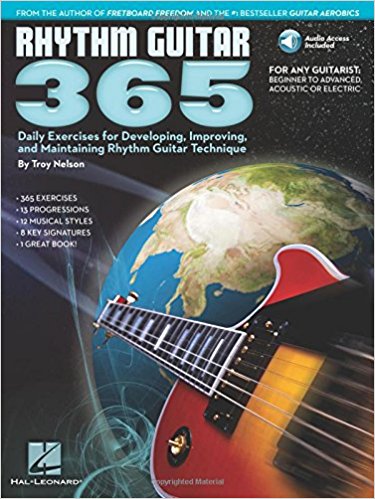 Rhythm Guitar 365: Daily Exercises for Developing, Improving and Maintaining Rhythm Guitar Technique Bk/online audio