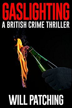 Gaslighting: A British Crime Thriller (Doc Powers & D.I. Carver Investigate Book 3)