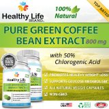 Green Coffee Bean Extract Pure - Healthy Life Brand - 100 Pure Natural Weight Loss Diet Supplement - 800mg - 50 Chlorogenic Acid and GCA - Burn Lose Belly Fat - Best Premium and Perfect All Natural Diet Pill - Made in USA Highest Quality Veggie Vegetarian Capsules