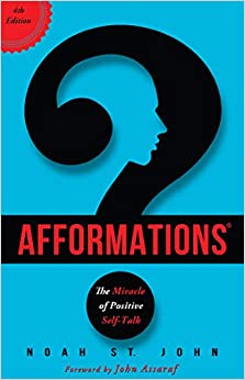 The Book of Afformations®: Discovering the Missing Piece to Abundant Health, Wealth, Love and Happiness
