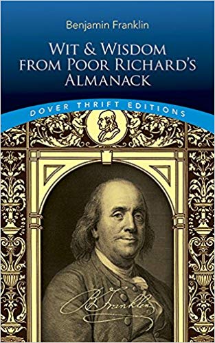 Wit and Wisdom from Poor Richard's Almanack (Dover Thrift Editions)