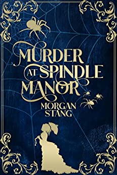 Murder at Spindle Manor