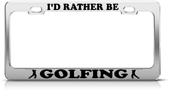 Speedy Pros Metal License Plate Frame Rather Be Golfing Golf Car Accessories Chrome 2 Holes