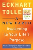 A New Earth Awakening to Your Lifes Purpose Oprahs Book Club Selection 61