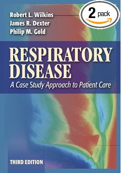 By James Dexter - Respiratory Disease: A Case Study Approach to Patient Care: 3rd (third) Edition