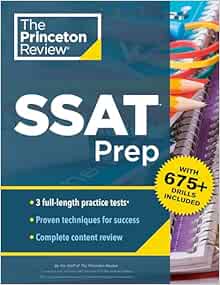 Princeton Review SSAT Prep: 3 Practice Tests   Review & Techniques   Drills (2024) (Private Test Preparation)