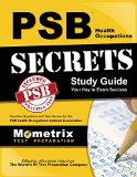 PSB Health Occupations Secrets Study Guide Practice Questions and Test Review for the PSB Health Occupations Exam