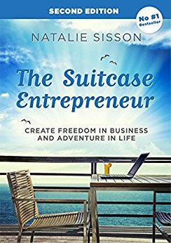 The Suitcase Entrepreneur: Create freedom in business and adventure in life.
