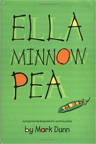 Ella Minnow Pea: A Progressively Lipogrammatic Epistolary Fable