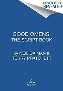 Good Omens: The Script Book: The Script Book