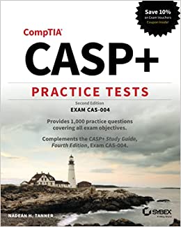 CASP  CompTIA Advanced Security Practitioner Practice Tests: Exam CAS-004