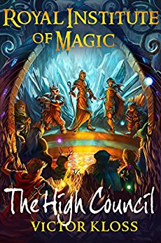 The High Council (Royal Institute of Magic, Book 6)