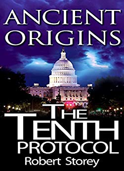 The Tenth Protocol: Ancient Origins Book 5